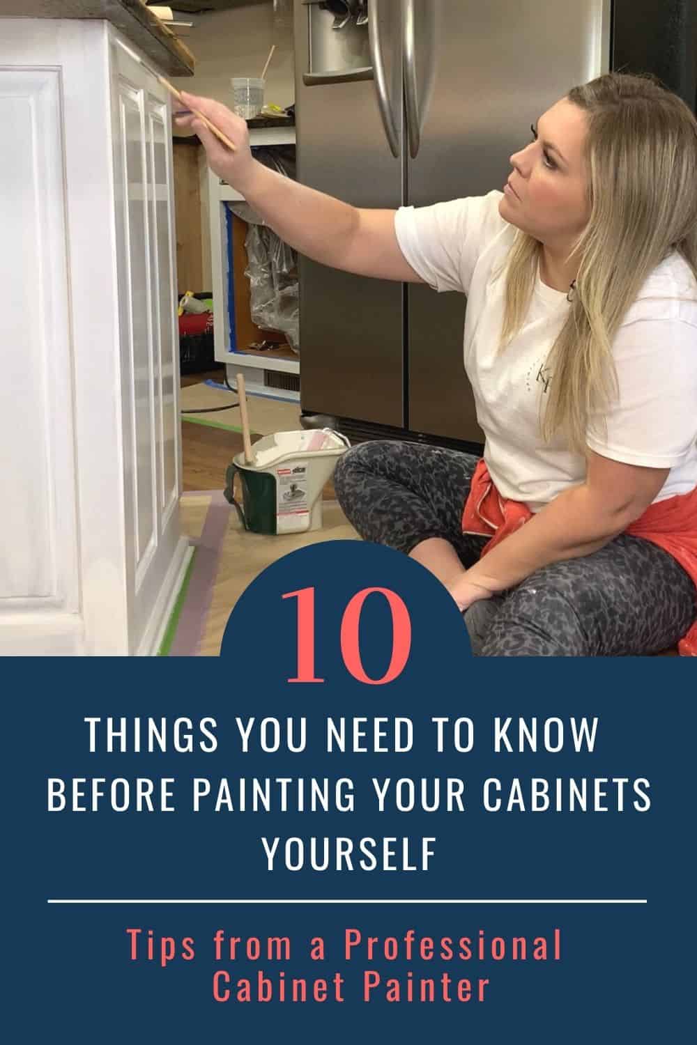 10 Things You Need To Know Before Painting Your Cabinets Yourself