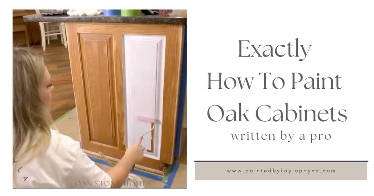 Exactly How To Paint Oak Cabinets (Written By A Pro!)